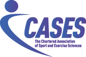 The Chartered Association for Sports and Exercise Science (CASES)